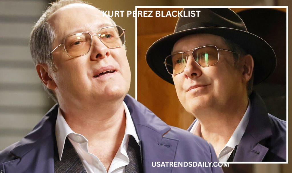 Kurt Perez Blacklist