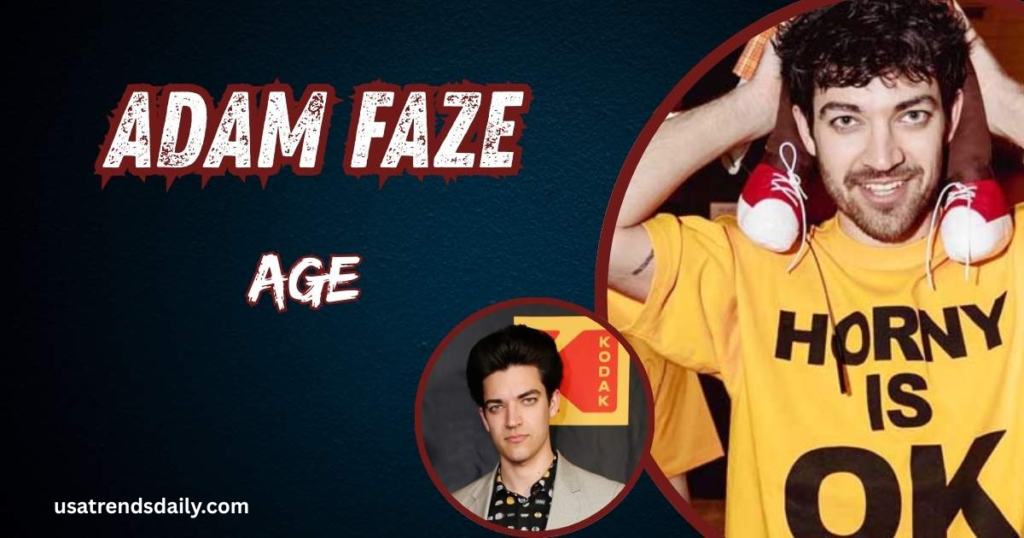 Adam Faze Age