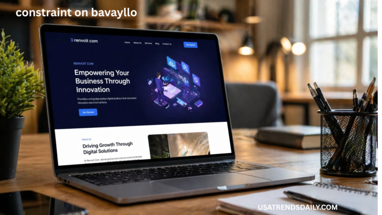 Constraint on Bavayllo: Meaning, Challenges, System Limitations, and Digital Optimization constraint on bavayllo